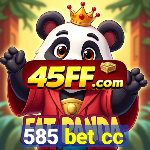 585 bet cc